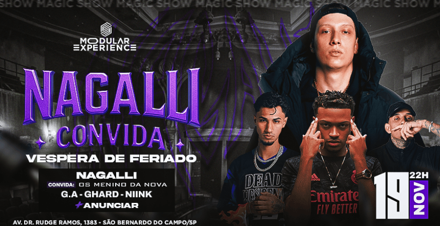 Nagalli convida Os Menino da Nova (G.A, Niink, Ghard)